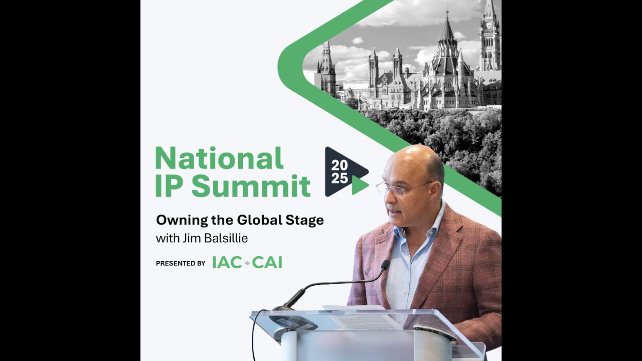 Owning the Global Stage with Jim Balsillie — National IP Summit 2025