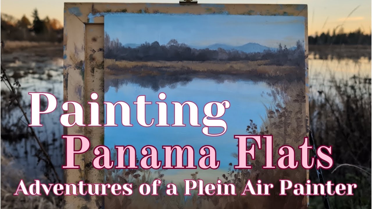 Painting in Panama Flats: Adventures of a Plein Air Painter