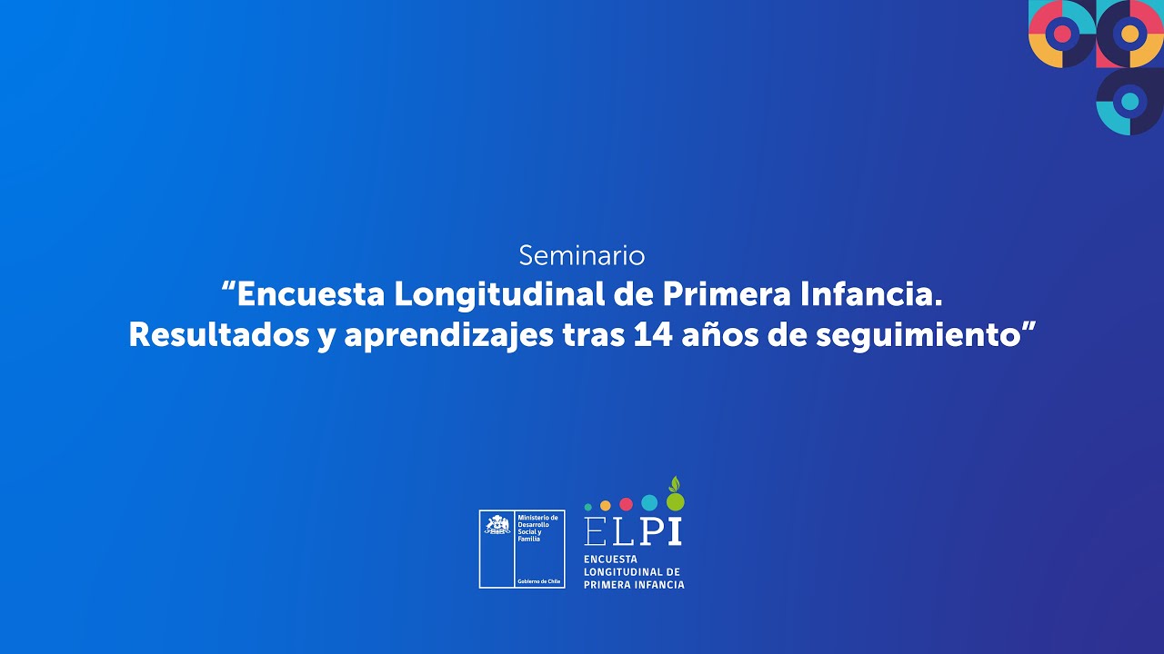Seminario ELPI 2024: Resultados y aprendizajes tras 14 años de seguimiento