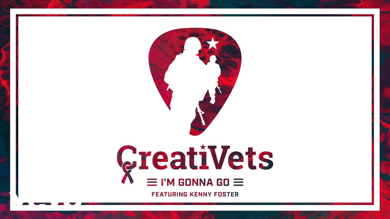 CreatiVets - I'm Gonna Go (Audio) ft. Kenny Foster