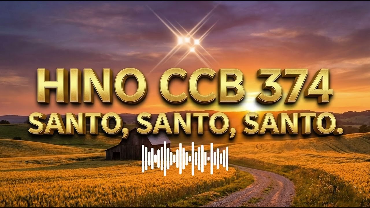 Hino CCB 374 - Santo, Santo, Santo!   
