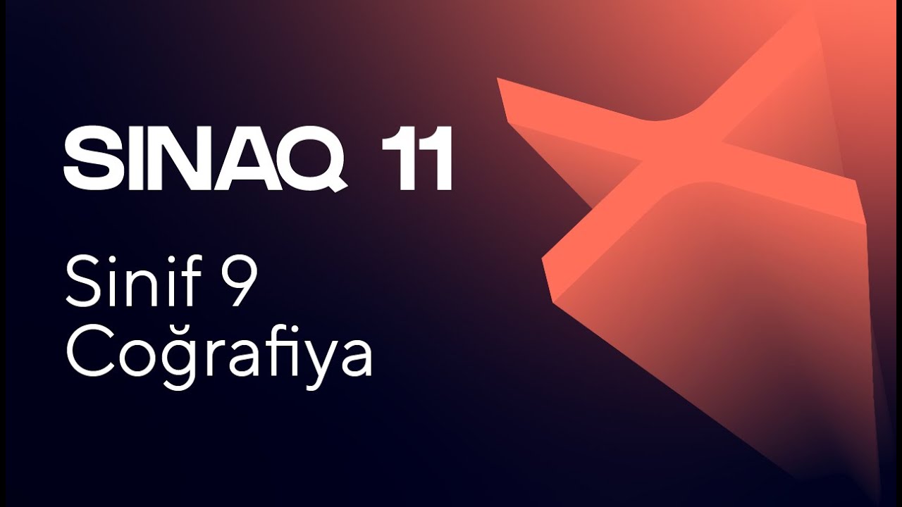 Coğrafiya 9-cu sinif   Güvən Sınaq 11 Qrup fənləri üzrə