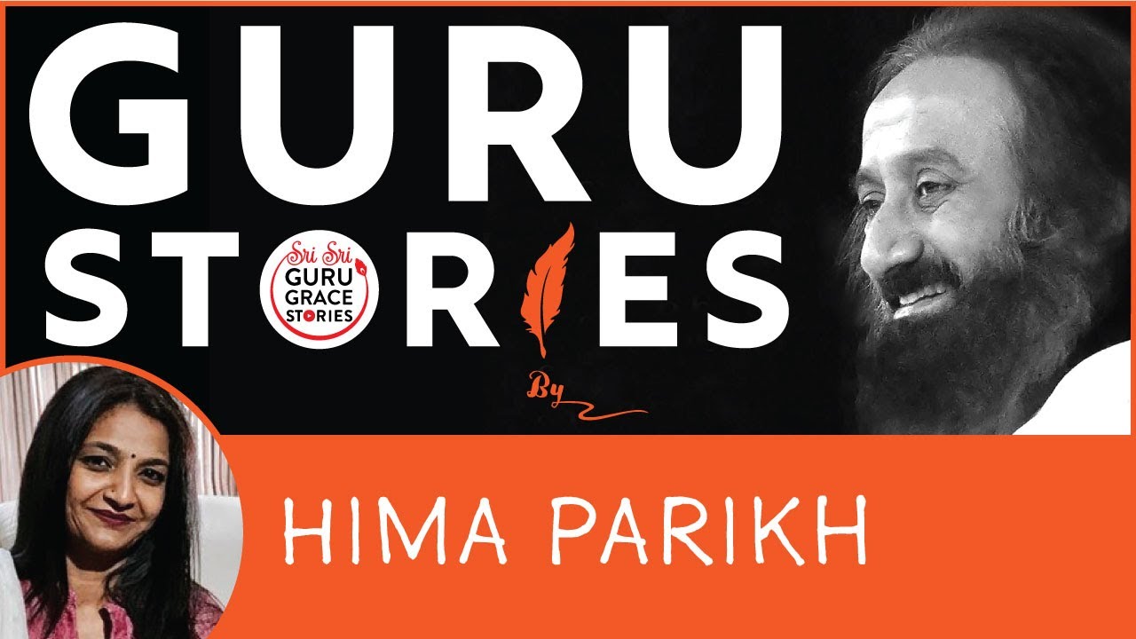 Gurustories with Hima Parikh @gurudev @artofliving-official