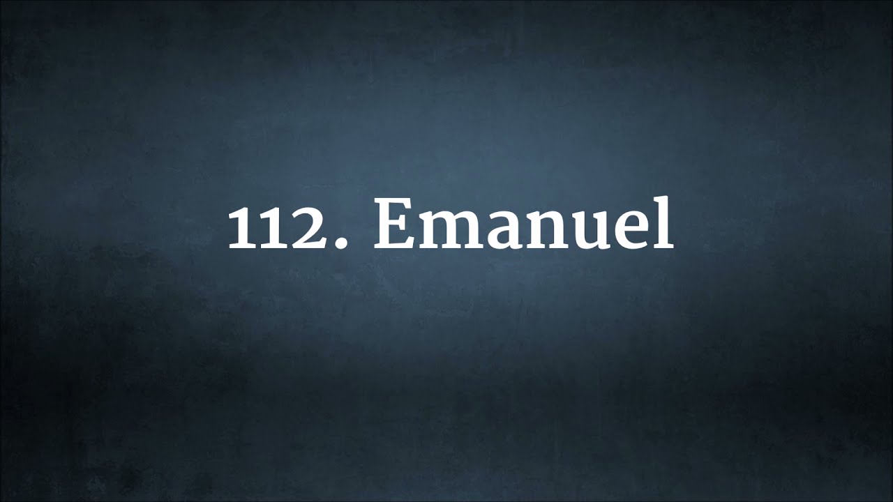 112. Emmanuel
