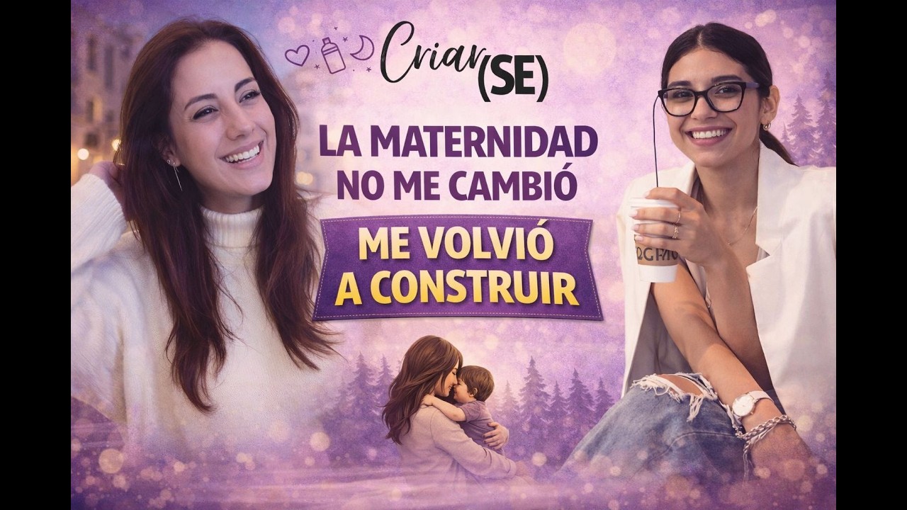 La maternidad no me cambió… me volvió a construir