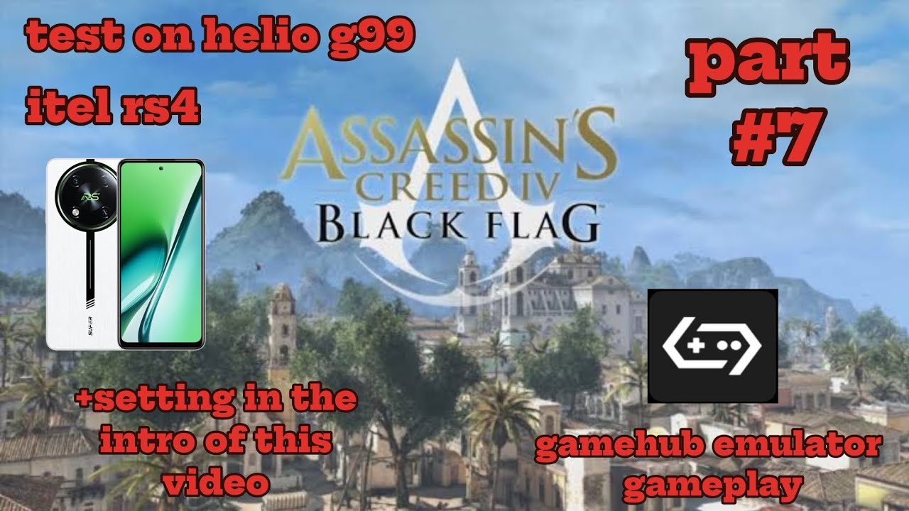 Assassin's creed 4 black flag test on helio g99 gamehub emulator gameplay (part #6)