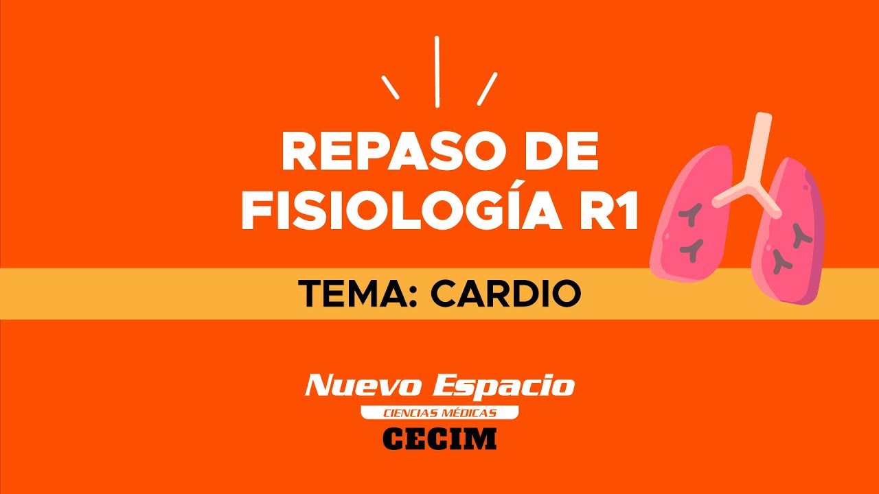 CARDIO - Repaso virtual de Fisiología