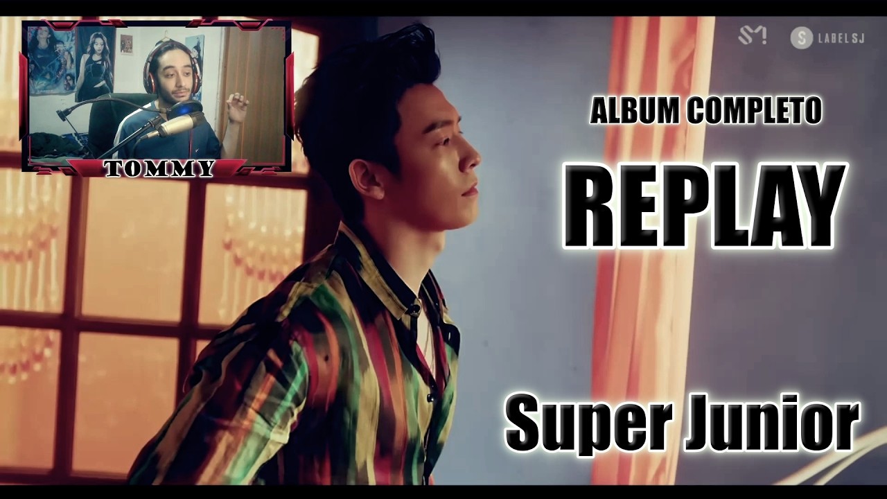 Analizando REPLAY de SUPER JUNIOR | Track por track