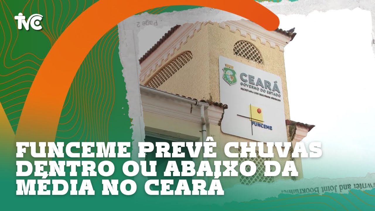 Funceme prev&ecirc; chuvas dentro ou abaixo da m&eacute;dia no Cear&aacute;