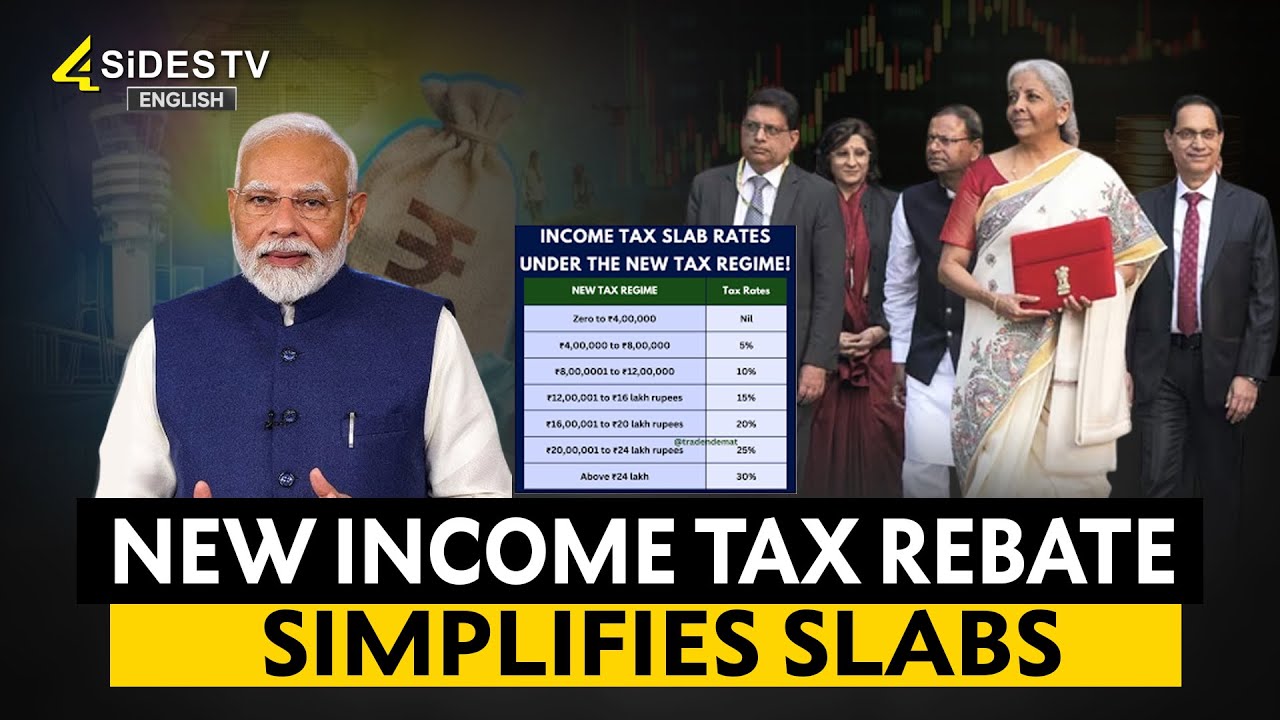 New Income Tax Rebate Simplifies Slabs | New Tax Regime 2025 | 4Sides TV English