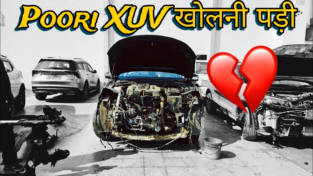 Apni XUV700 ko Poora Kholna Pad Gya after Accident 💔 | #mahindra service 🤘