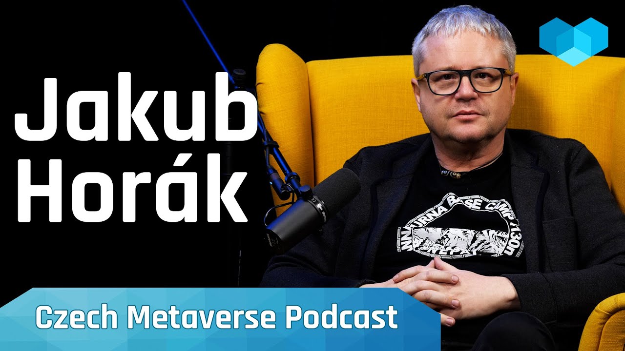 Síla politického marketingu a sociálních sítí - Jakub Horák - Czech Metaverse Podcast