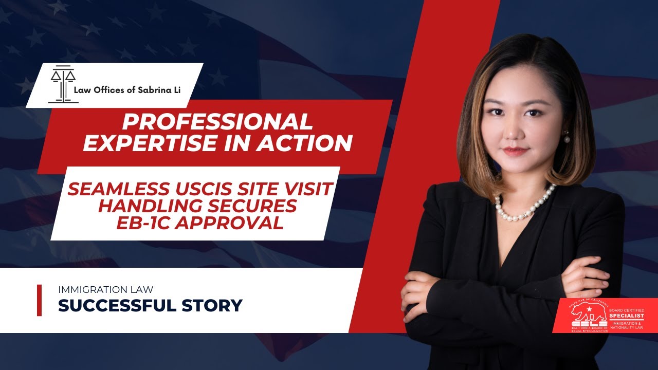 Professional Expertise in Action: Seamless USCIS Site Visit Handling Secures EB-1C Approval