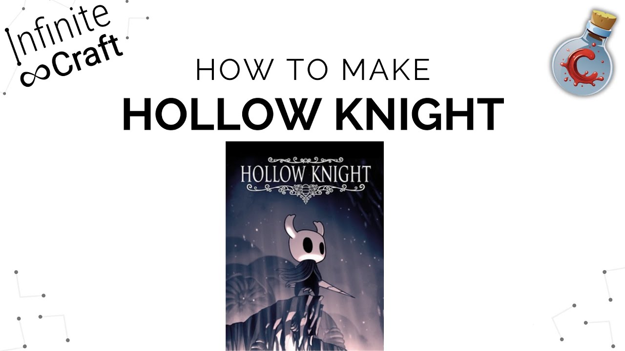 Как создать Hollow Knight в Infinite Craft?