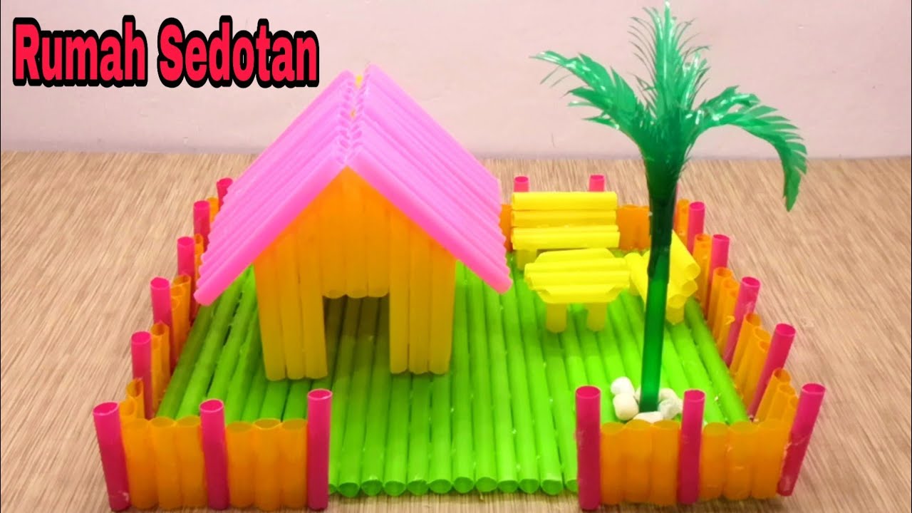 Kerajinan Sedotan Membuat Rumah Dari Sedotan - How to Make Straw Home