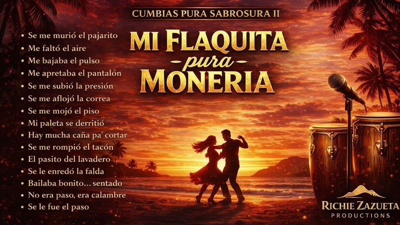 Cumbias Pura Sabrosura II | Mi Flaquita es una Monería | Álbum Completo