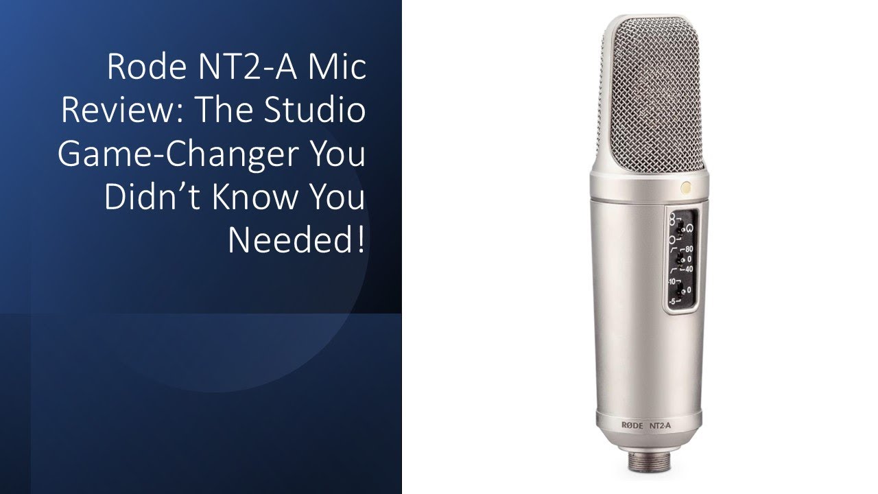 Rode NT2-A Mic Review: The Studio Game-Changer You Didn’t Know You Needed!