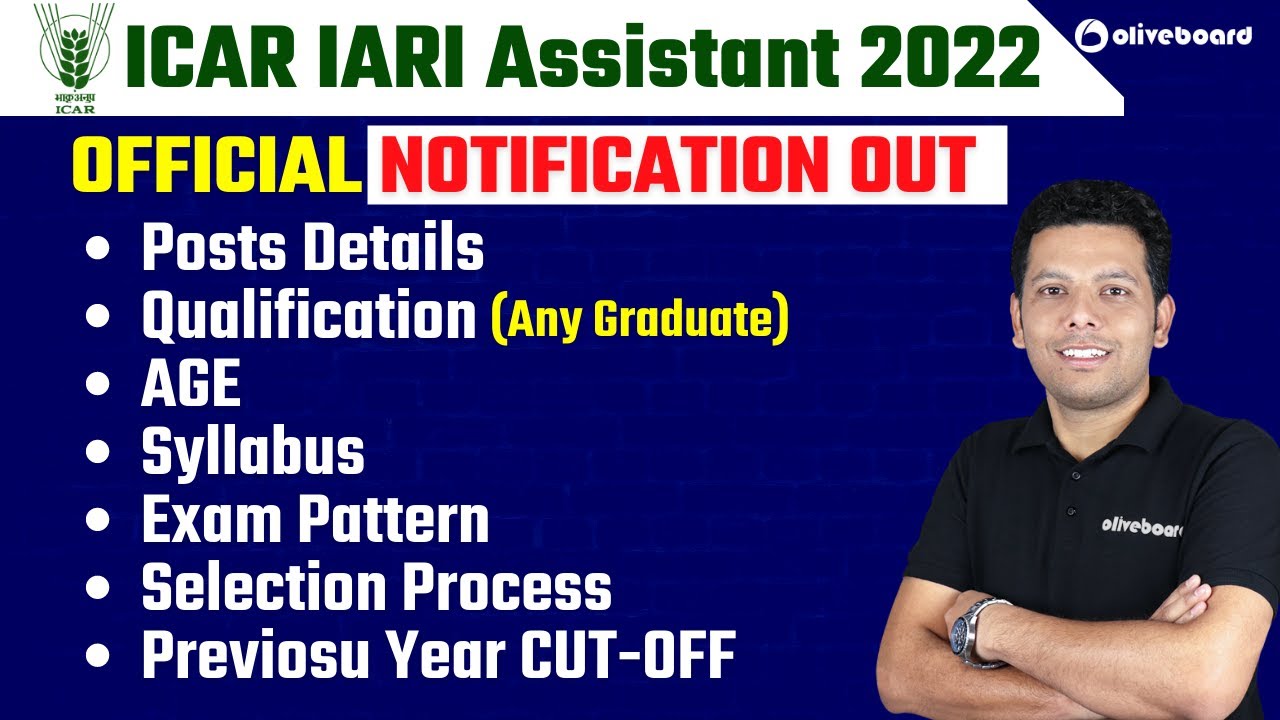 ICAR IARI Assistant Recruitment 2022 | Vacancy, Syllabus, PYQ, Cut Off | Full Detailed Information