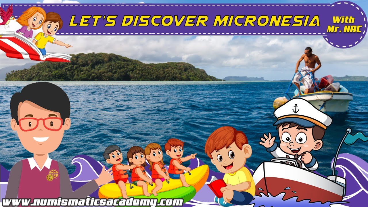 Interesting facts about MIcronesia | Australia / Oceania | Numismatics Academy | Chang2e | Mr Nac