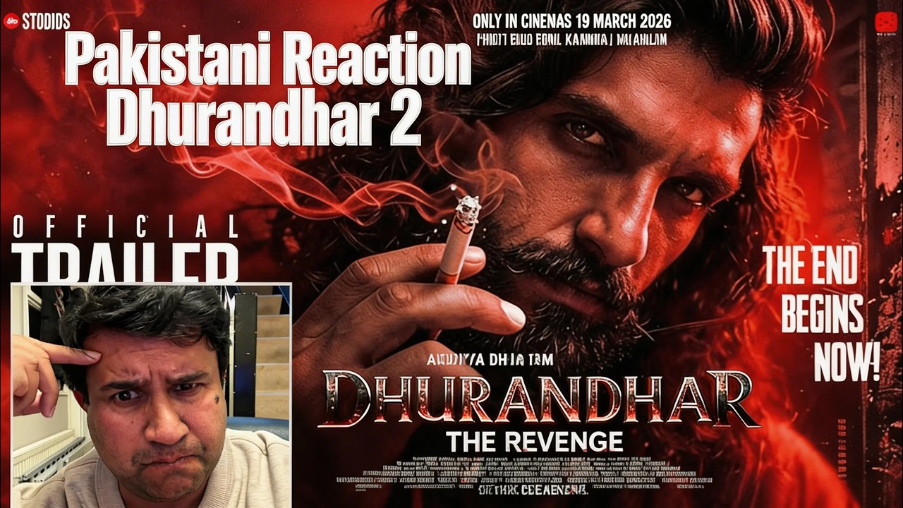 Pakistani Reaction to Dhurandhar: The Revenge Trailer 🔥 | Bollywood Upcoming Movie First Reaction