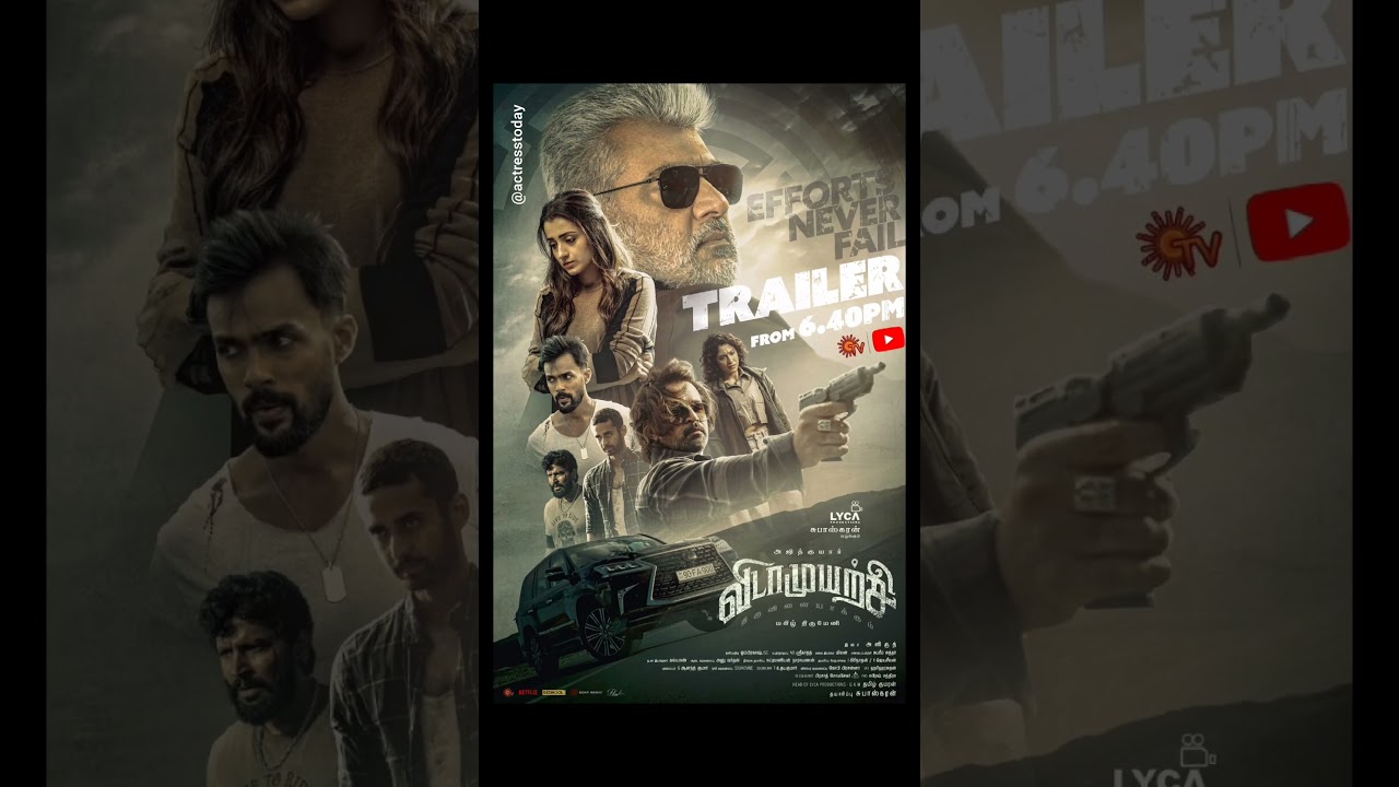 #vidaamuyarchitrailer from 6.40pm #ajithkumar #trisha #magizhthirumeni #anirudh #ak62 #shorts