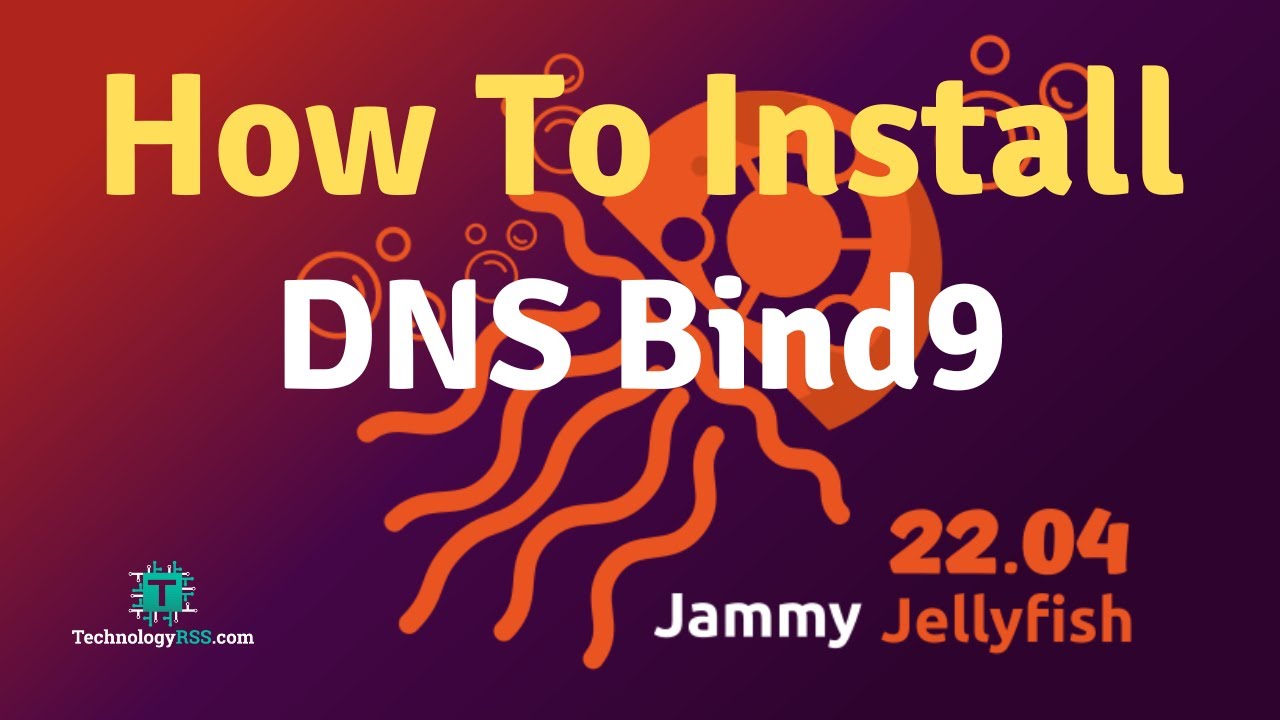 Как установить и настроить DNS (Bind9) на сервере Ubuntu 22.04