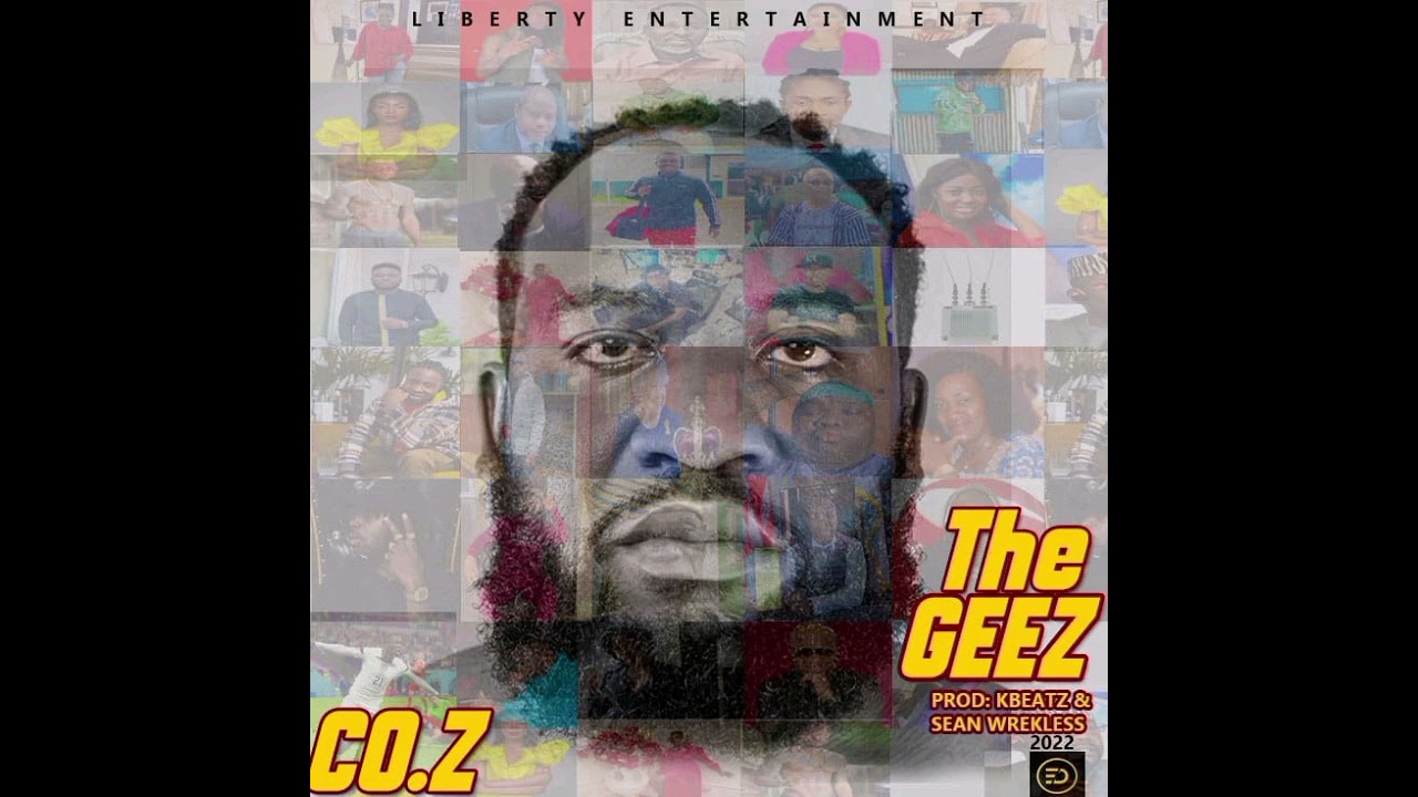 CO.Z - The Geez 2022 (Official Audio)