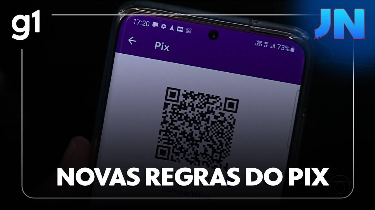 Jornal Nacional: começam a valer novas regras do PIX para combater fraudes