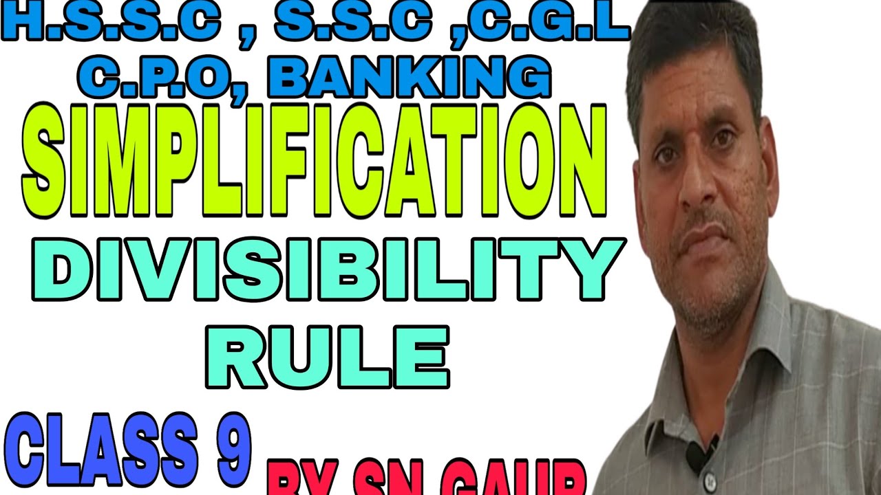 DIVISIBILITY Rules in Hindi Class 9 || विभाज्यता के नियम By S.N Gaur