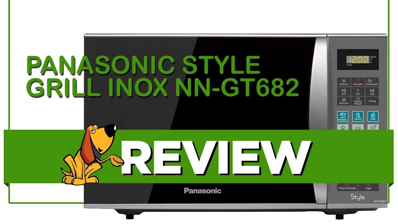 Micro-ondas Panasonic Style Grill Inox NN-GT682 - Review