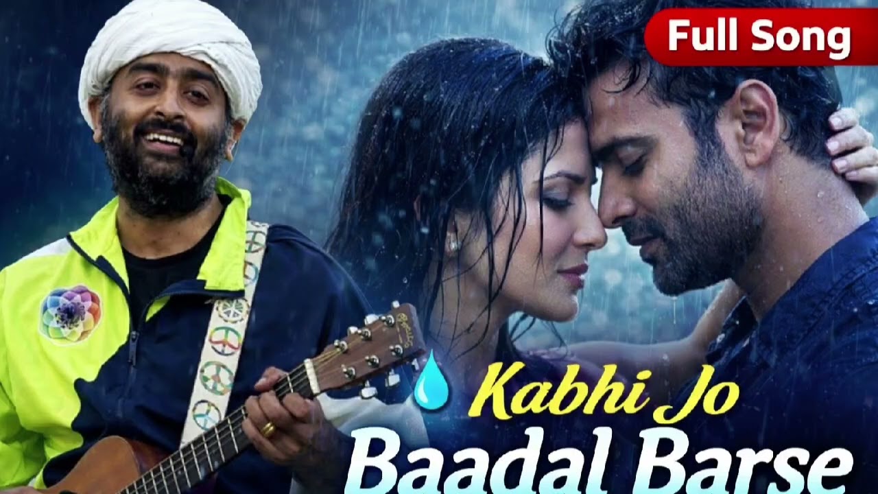 Khabi jo baadal barse| Arjit Singh new song|Bollywood love song|new song 2026
