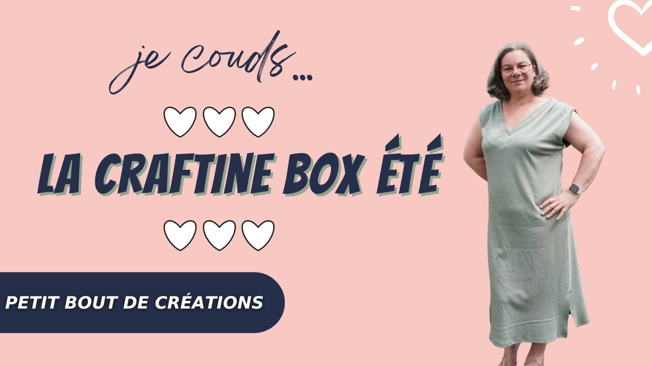 JE COUDS LA CRAFTINE BOX ETE #couture
