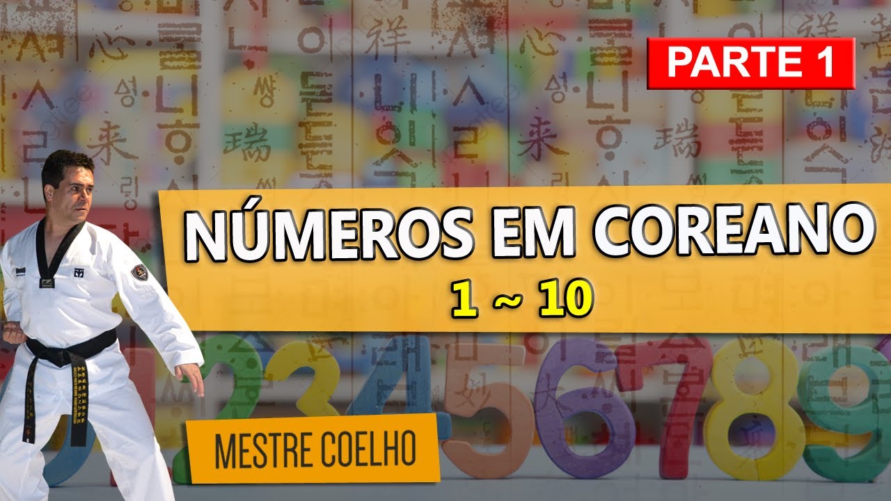 Números em Coreano [ Parte 1 ]