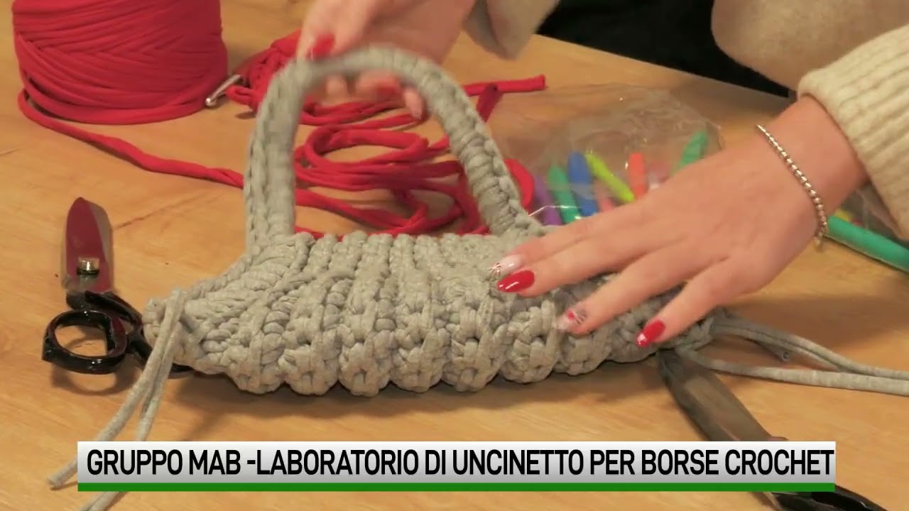 Gruppo Mab. Laboratorio di uncinetto per creare borse crochet