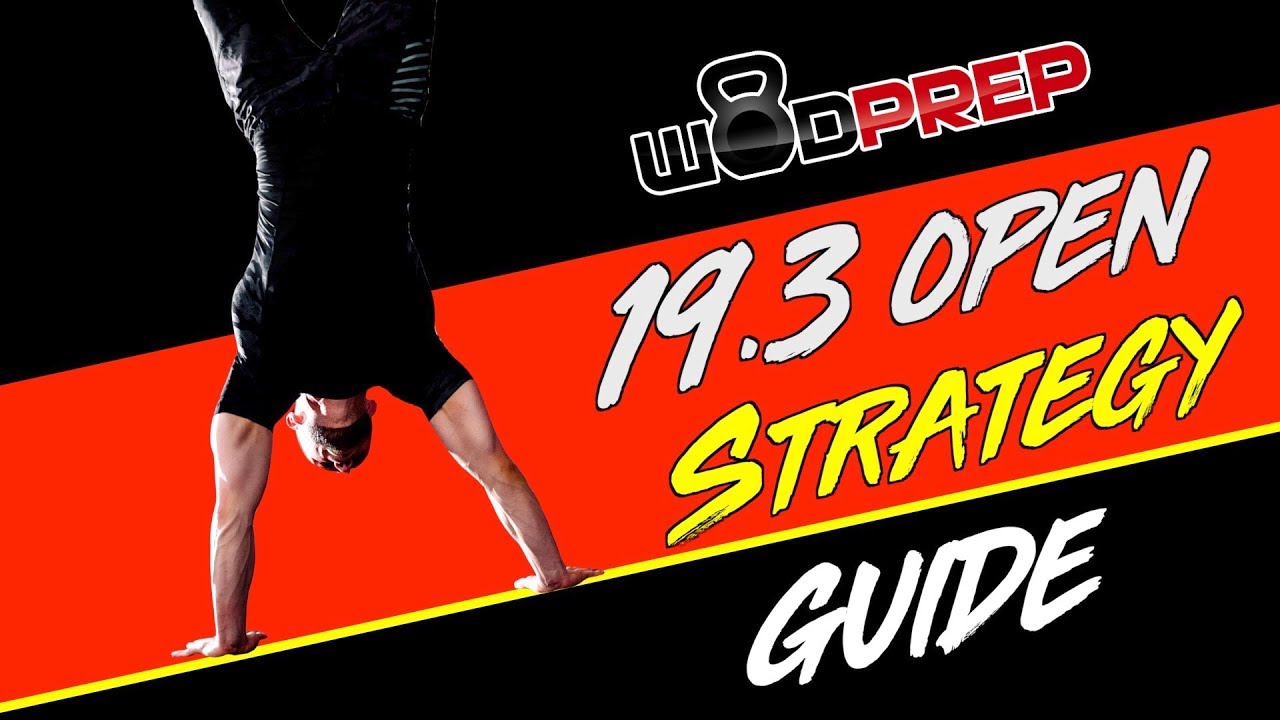 CrossFit Open 19.3 Workout: Tips & Strategy (WODprep Official)