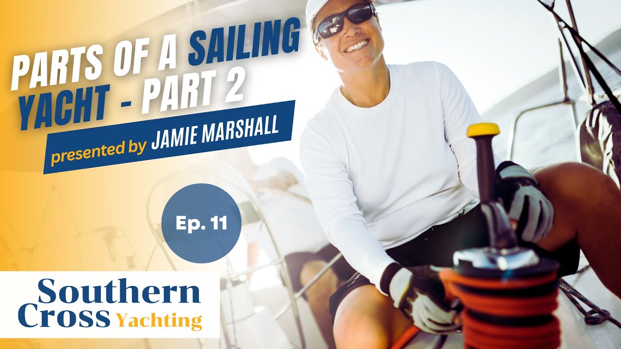 Parts of the Yacht Part 2 - learn all the useful names of the parts of a sailing yacht!!