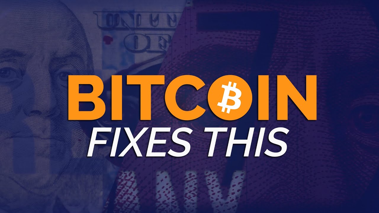 Bitcoin Fixes This - A Short Film On Why Bitcoin Changes Everything