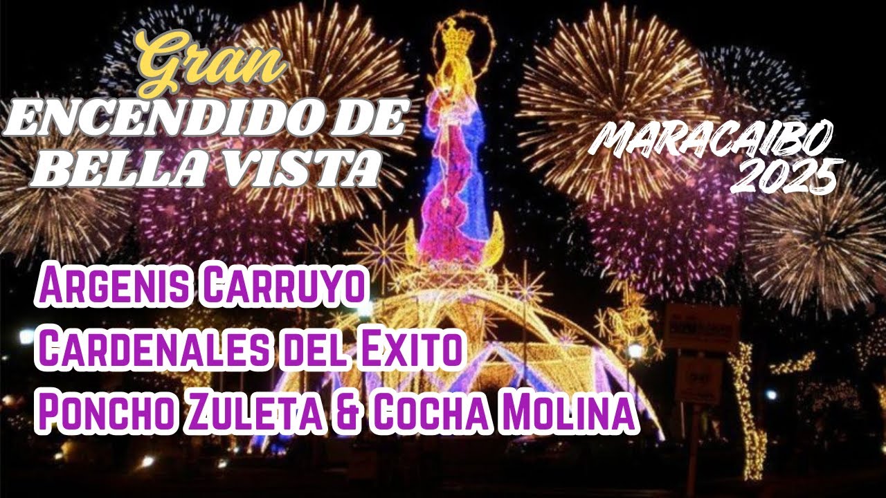¡Gran Encendido de Luces Maracaibo 2025 Argenis Carruyo✨