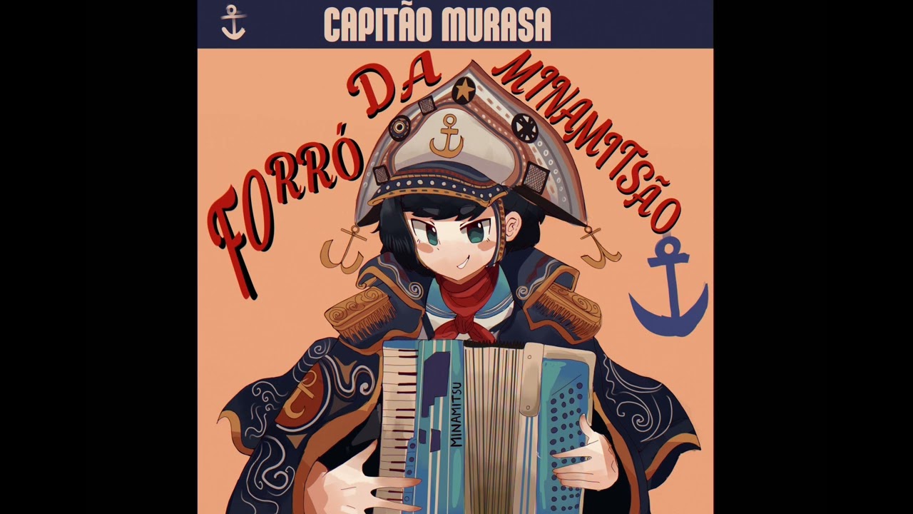 [東方/baião/ Forró/ Touhou] Captain Murasa (Murasa’s theme)