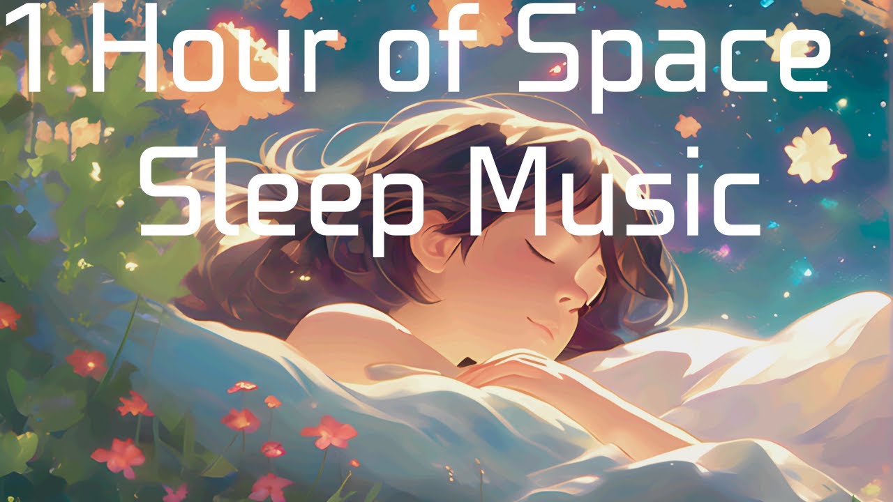 1 Hour of Cosmic Sleep Music 🌌🌙 | TranquilTunes Play