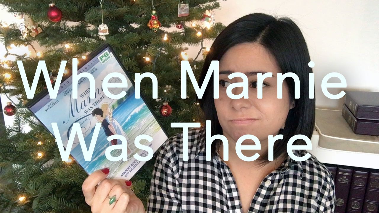 When Marnie Was There [#YearofMiyazaki]