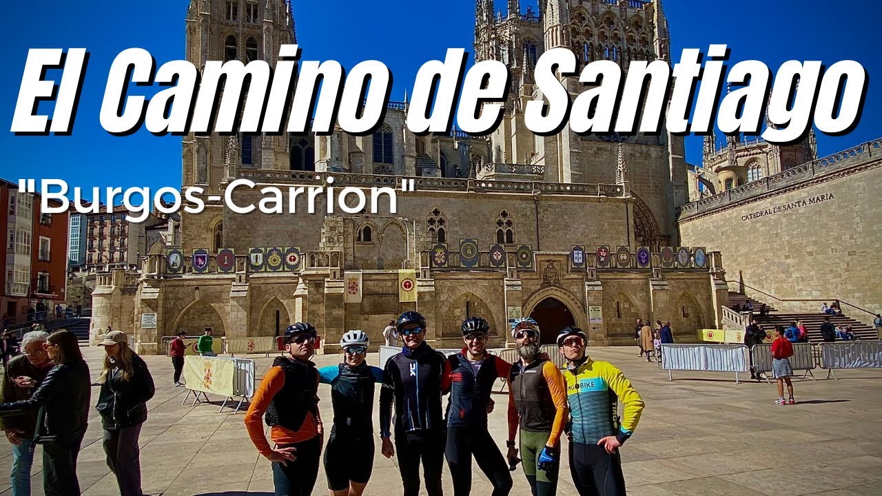 CAMINO DE SANTIAGO en BICICLETA de Burgos a Carrion  Ep2 #chasingsantiago #caminodesantiago