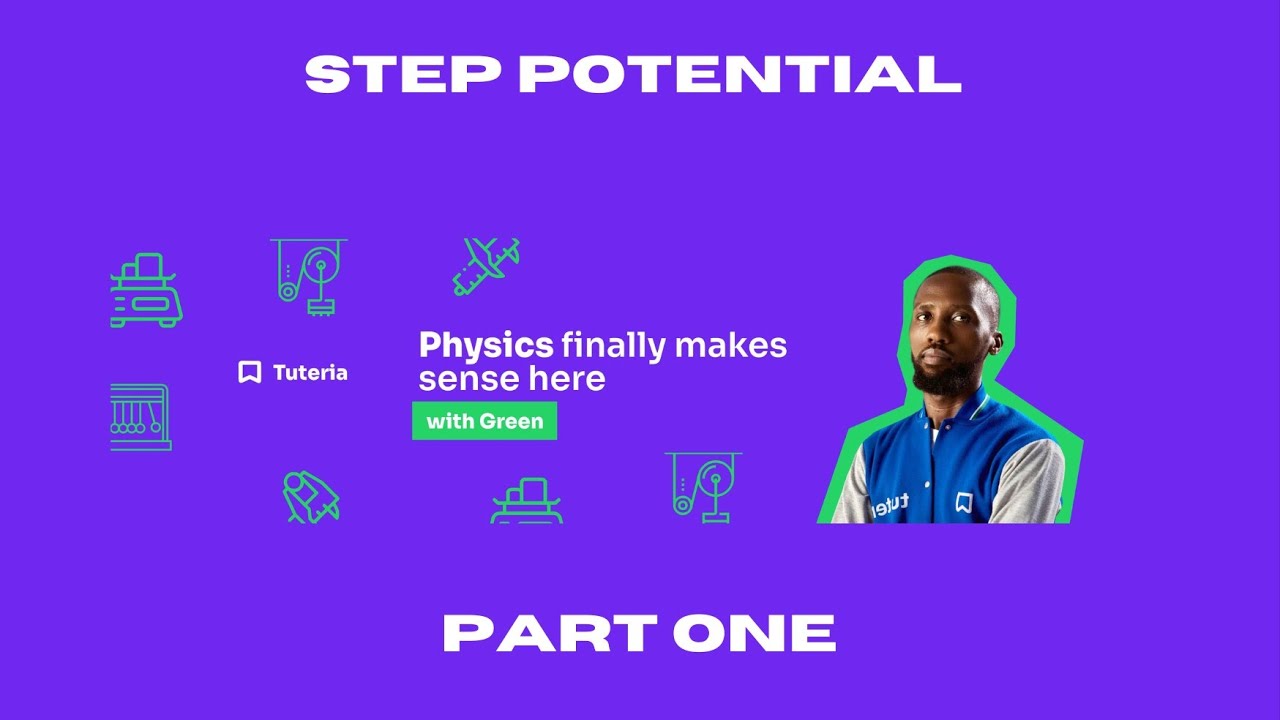 STEP POTENTIAL PROBLEM - PART 1