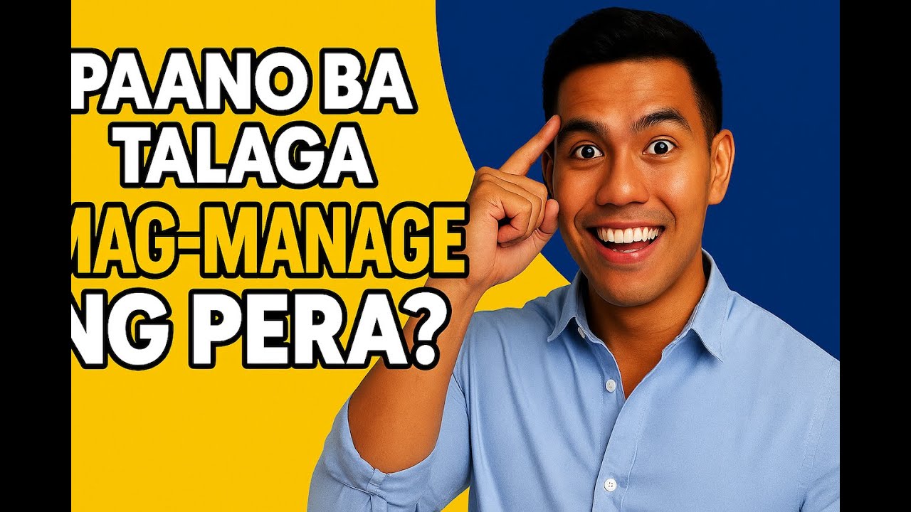 Paano Ba Talaga Mag-Manage ng Pera? | The Ultimate Filipino Money Survival Guide