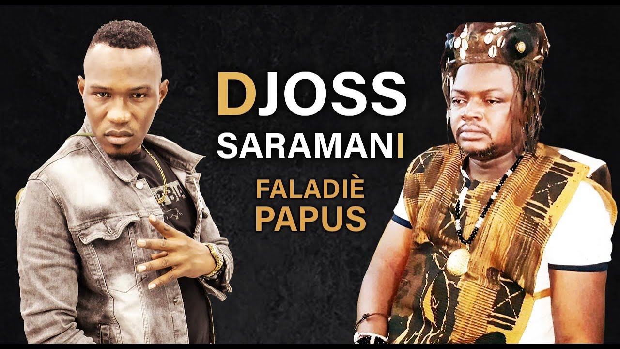 Djoss Saramani - Faladiè Papus (Officiel 2020)