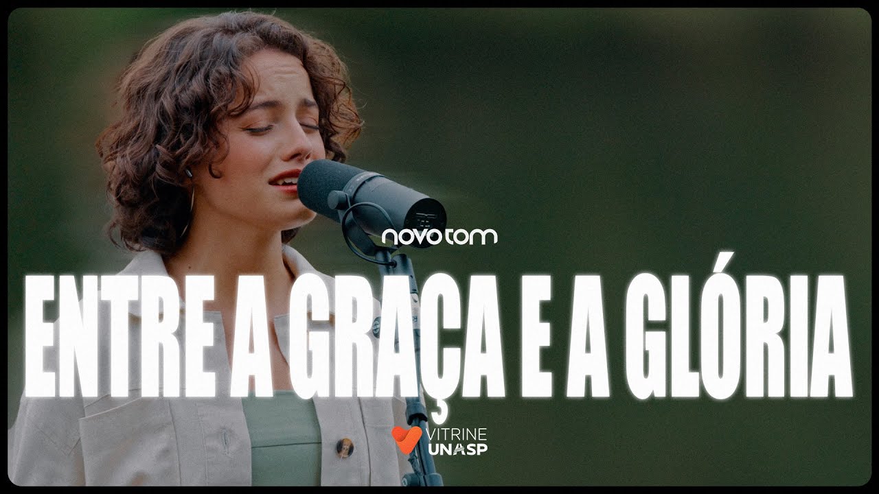Novo Tom Live Session | Entre a Graça e a Glória (Vídeo Oficial)