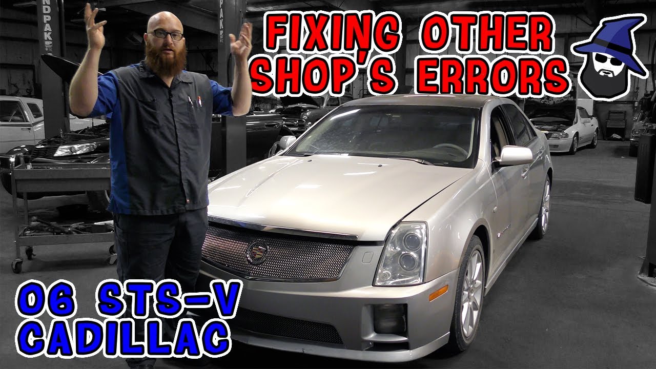 When shops break cars! The CAR WIZARD cleans up mess made on 06 STS-V Cadillac. Plus shop updates.