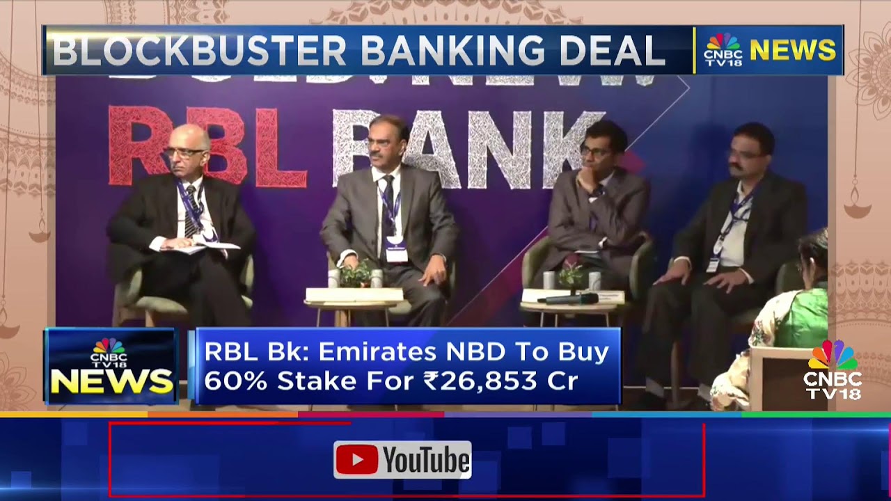 LIVE: Emirates NBD To Acquire 60% Stake In RBL Bank For ₹26,853 Crore | Big Banking Deal