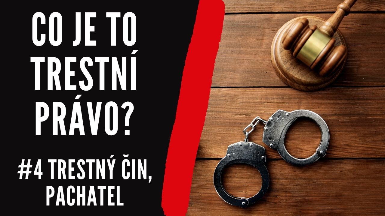 Co je to Trestní právo? | Trestný čin, Pachatel, Zločin, Přečin | Maturita (#4 Právo srozumitelně)