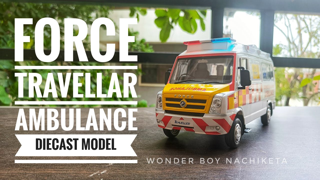 Unboxing Force Traveller Ambulance | 1/24 Diecast Model | Rare Collectable | WONDER BOY NACHIKETA
